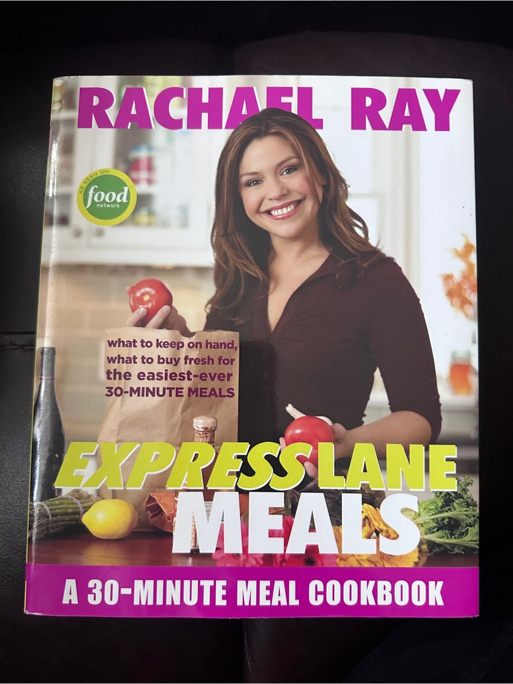 Rachael Ray ExpressLane Meals Cookbook - 30 Minute Meals cooking paperback
